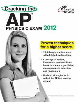 Cracking The Ap Physics C Exam