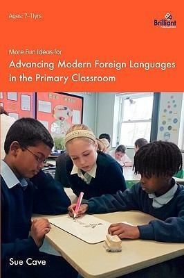 More Fun Ideas For Advancing Modern Foreign Languages In The Primary Classroom