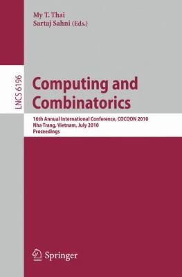 Computing And Combinatorics 16th Annual International Conference Cocoon 2010 Nha Trang Vietnam July 1921 2010 Proceedings