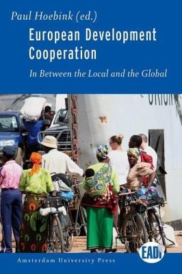 European Development Cooperation In Between The Local And The Global