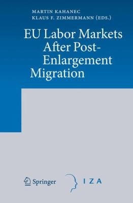 Eu Labor Markets After Postenlargement Migration