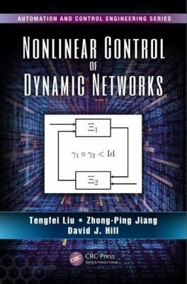 Nonlinear Control of Dynamic Networks
            
                Automation and Control Engineering