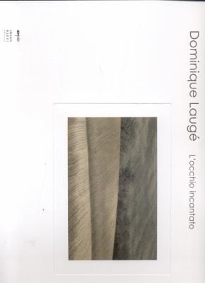 Dominique Laug Locchio Incantato