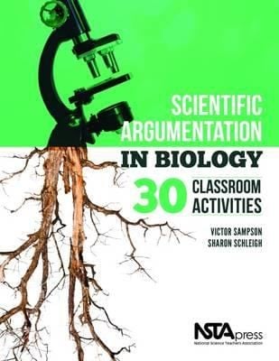 Scientific Argumentation In Biology 30 Classroom Activities