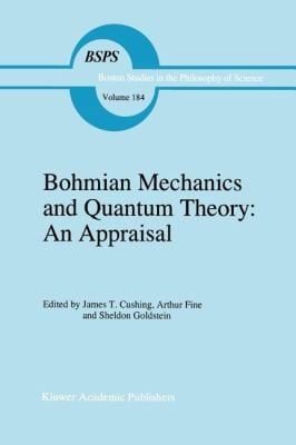 Bohmian Mechanics And Quantum Theory An Appraisal