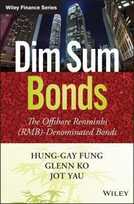 Dim Sum Bonds The Offshore Renminbi Rmbdenominated Bonds