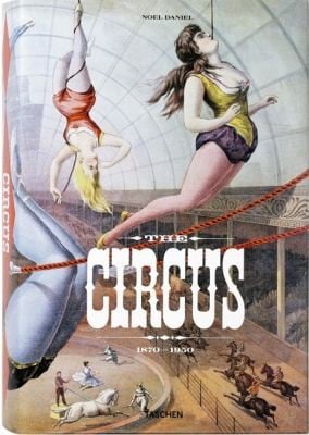 The Circus 1870s1950s