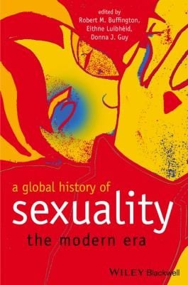A Global History Of Sexuality The Modern Era