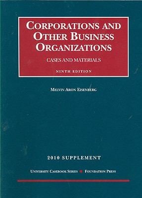 Corporations And Other Business Organizations Cases And Materials 2010 Supplement