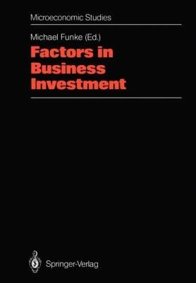 Factors In Business Investment Papers Of A Conference Held At The Science