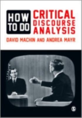 How To Do Critical Discourse Analysis A Multimodal Introduction