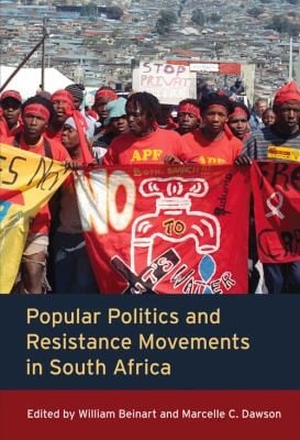 Popular Politics And Resistance Movements In South Africa