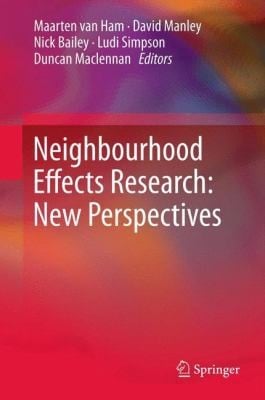 Neighbourhood Effects Research New Perspectives