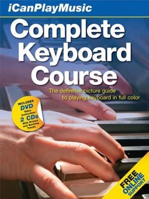 Complete Keyboard Course The Definitive Fullcolor Picture Guide To Playing Keyboard