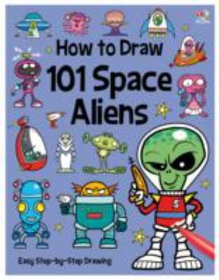 How to Draw 101 Space Aliens