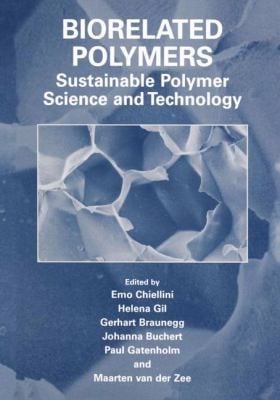 Biorelated Polymers Sustainable Polymer Science And Technology