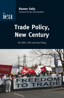 Trade Policy New Century The Wto Ftas And Asia Rising