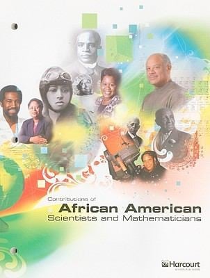 Contributions Of African American Scientists And Mathematicians