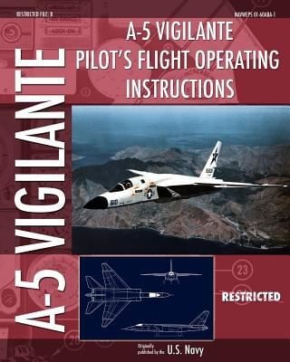 A5 Vigilante Pilots Flight Operating Instructions