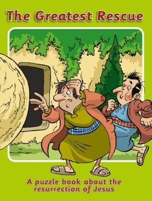The Greatest Rescue A Puzzle Book About Jesus And The Resurrection