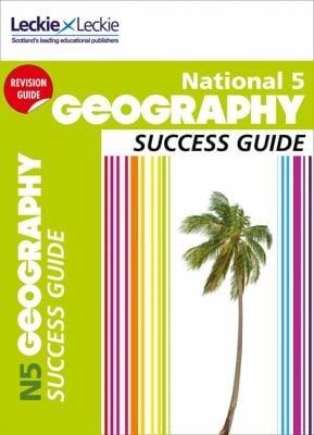 National 5 Geography Success Guide