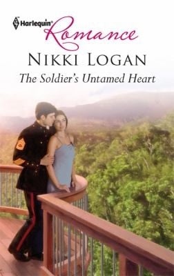 The Soldiers Untamed Heart
            
                Harlequin Romance