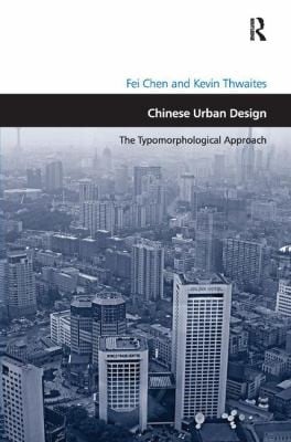 Chinese Urban Design The Typomorphological Approach