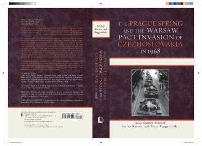 The Prague Spring And The Warsaw Pact Invasion Of Czechoslovakia In 1968