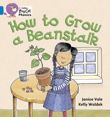 Big Cat Phonics Bluehow To Grow A Beanstalk
