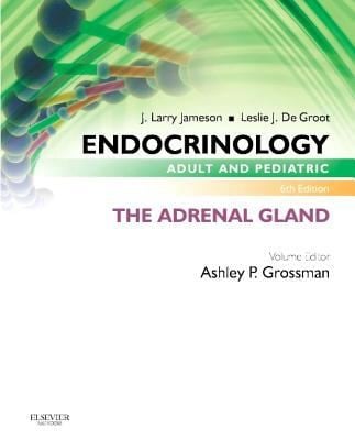 Endocrinology Adult And Pediatric The Adrenal Gland