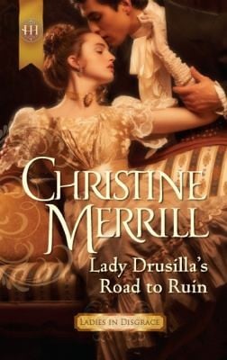Lady Drusilla’s Road to Ruin