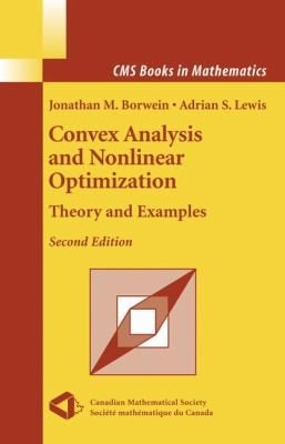 Convex Analysis And Nonlinear Optimization Theory And Examples