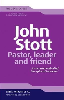 John Stott Pastor Leader And Friend A Man Who Embodied The Spirit Of Lausanne