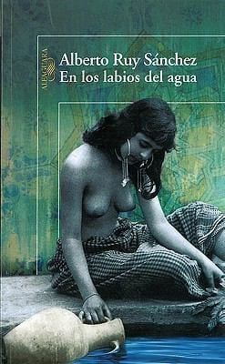En los Labios del Agua  In the Lips of Water