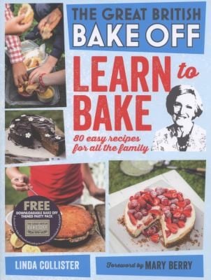 Learn To Bake 80 Easy Recipes For All The Family