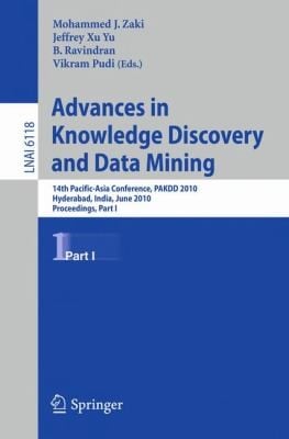Advances In Knowledge Discovery And Data Mining 14th Pacificasia Conference Pakdd 2010 Hyderabad India June 2124 2010 Proceedings