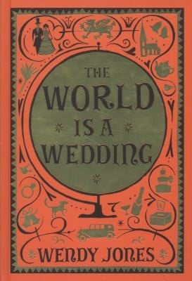 The World is a Wedding