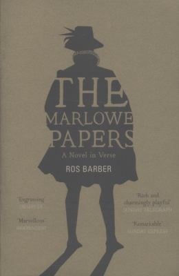 The Marlowe Papers A Novel In Verse