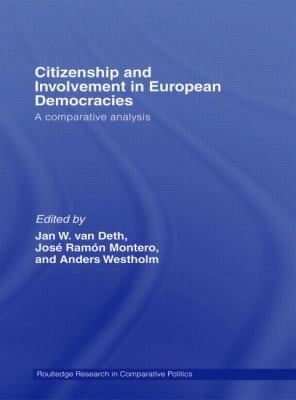 Citizenship And Involvement In European Democracies A Comparative Analysis