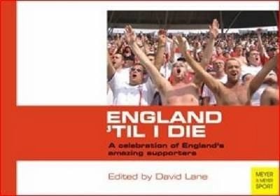 England Til I Die