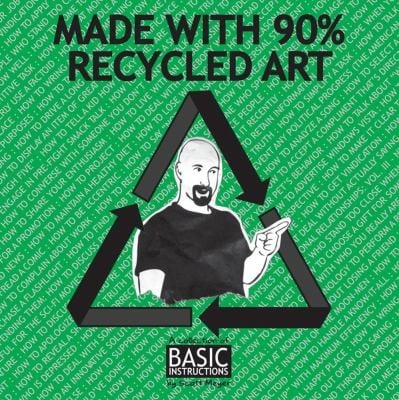 Made With 90 Recycled Art A Collection Of Basic Instructions