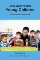 Men Who Teach Young Children An International Perspective
