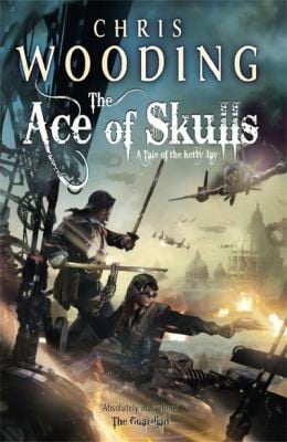 The Ace Of Skulls A Tale Of The Ketty Jay