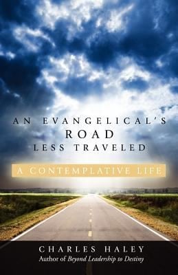 An Evangelicals Road Less Traveled