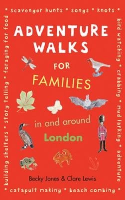 London Adventure Walks For Families Tales Of A City