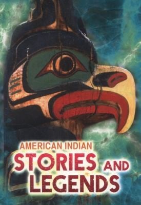 American Indian Myths And Legends