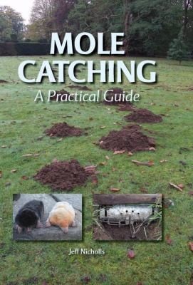 Mole Catching A Practical Guide