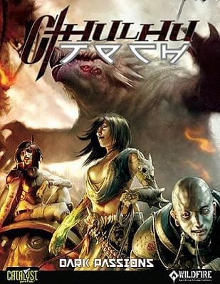 Cthulhutech Dark Passions
            
                Cthulhutech