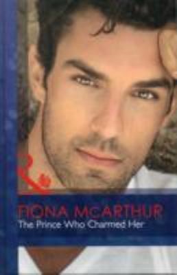 The Prince Who Charmed Her