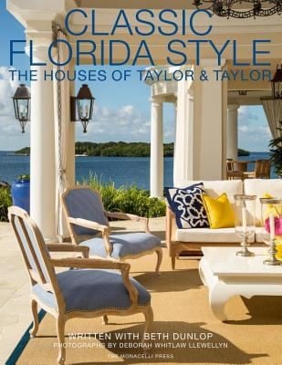 Classic Florida Style The Houses Of Taylor Taylor